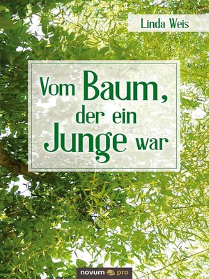 cover image of Vom Baum, der ein Junge war